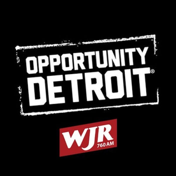 Opportunity Detroit WJR 760AM